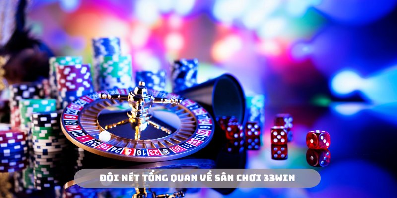 33WIN luôn là sân chơi chất lượng cho cộng đồng đam mê xổ số