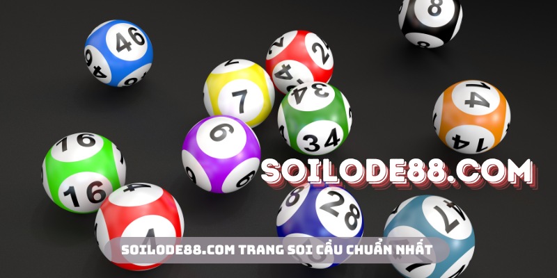 Trang soi cầu chuẩn nhất soilode88.com mang lại giá trị cao